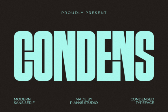 Condens: A Modern Condensed Sans Serif Font for High-Impact Branding