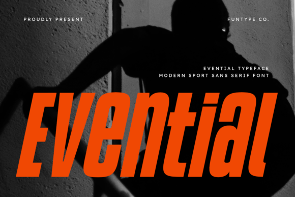 Evential: A Bold Sans Serif Font for Dynamic Editorial Design